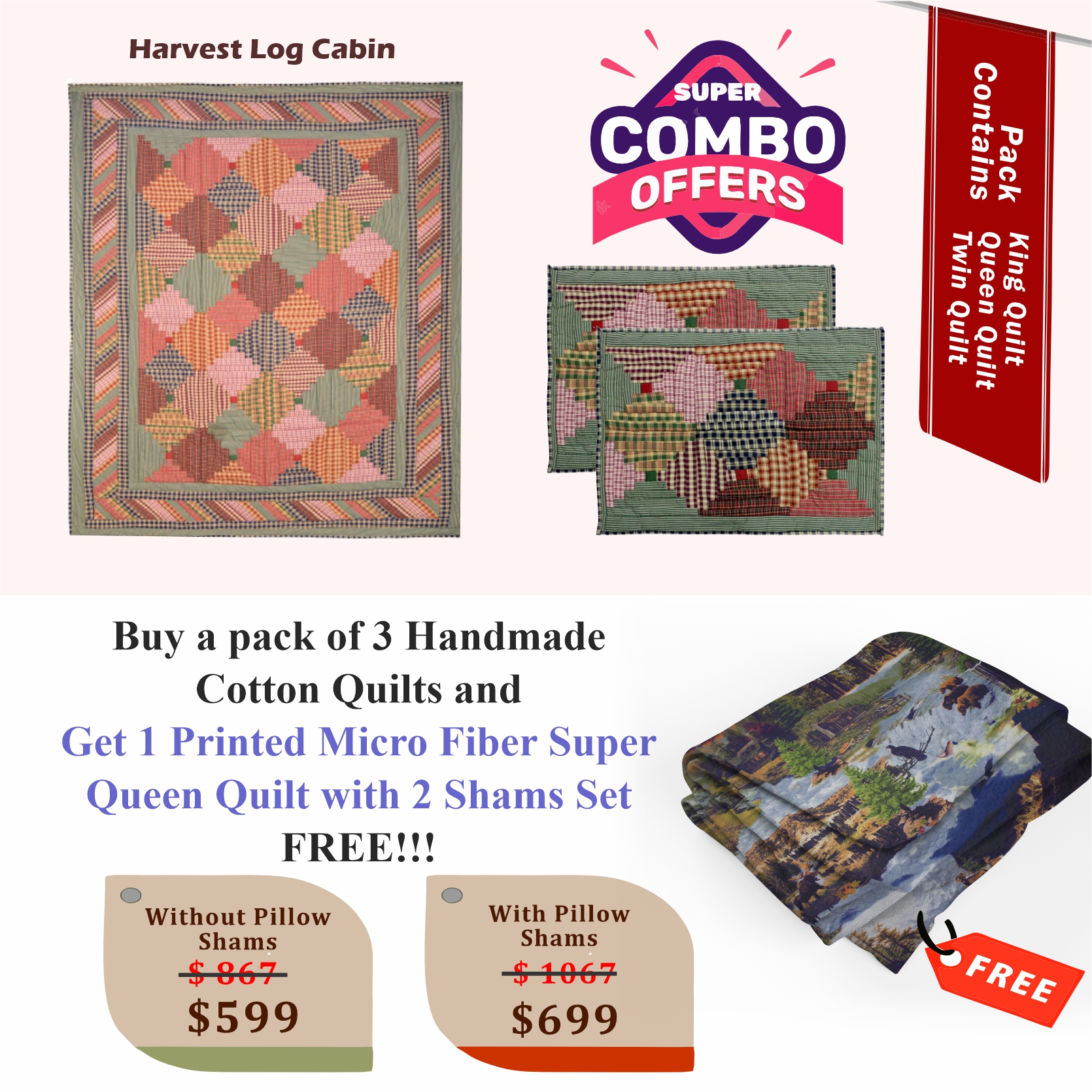 Harvest Log Cabin - Handmade Cotton quilts  | Buy 3 cotton quilts and get 1 Printed Microfiber Super Queen Quilt with 2 Shams set FREE