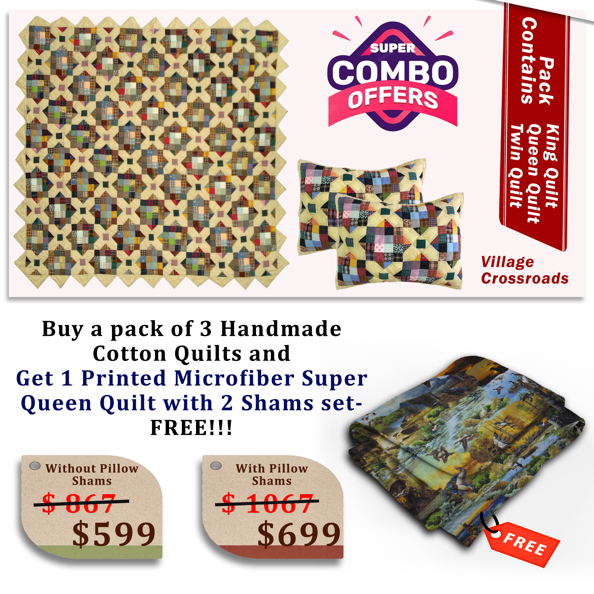 Village Crossroads - Handmade Cotton quilts | Buy 3 cotton quilts and get 1 Printed Microfiber Super Queen Quilt with 2 Shams set FREE