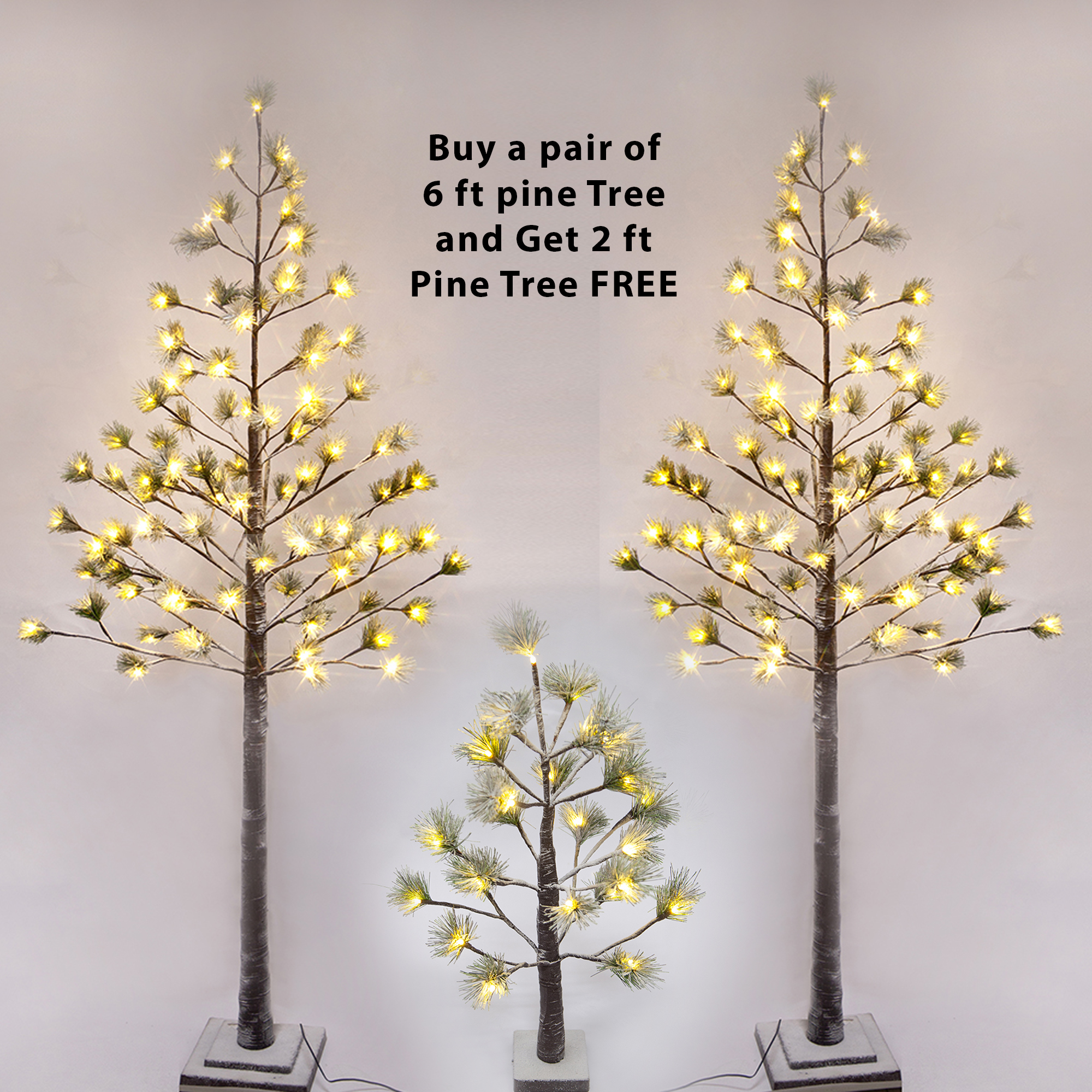 Buy a pair of 6 ft Pre-lit Christmas tree and get a 2 ft height Pre-lit Christmas tree FREE
